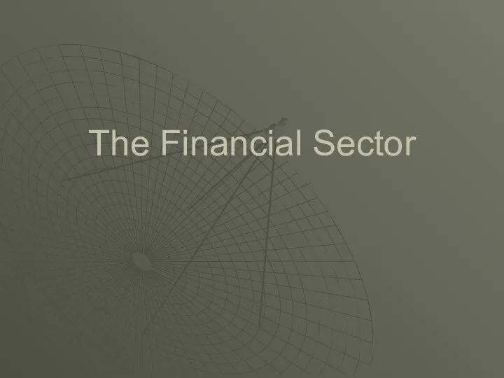The Financial Sector