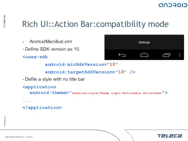 Rich UI::Action Bar:compatibility mode AndroidManifest.xml - Define SDK version as