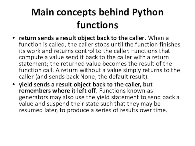 Main concepts behind Python functions return sends a result object