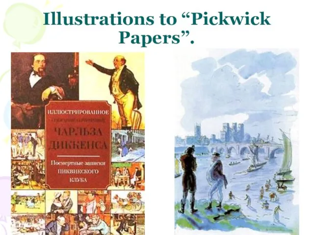 Illustrations to “Pickwick Papers”.