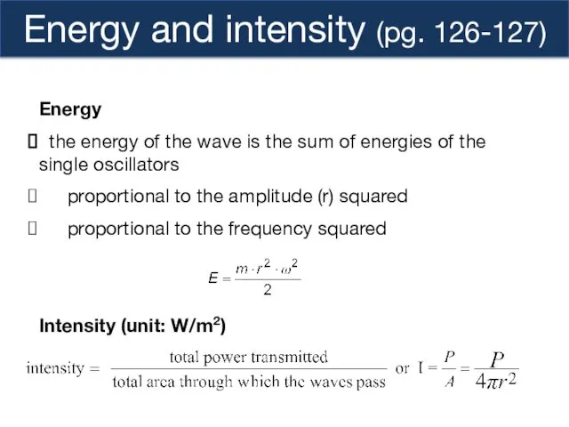 Energy and intensity (pg. 126-127)