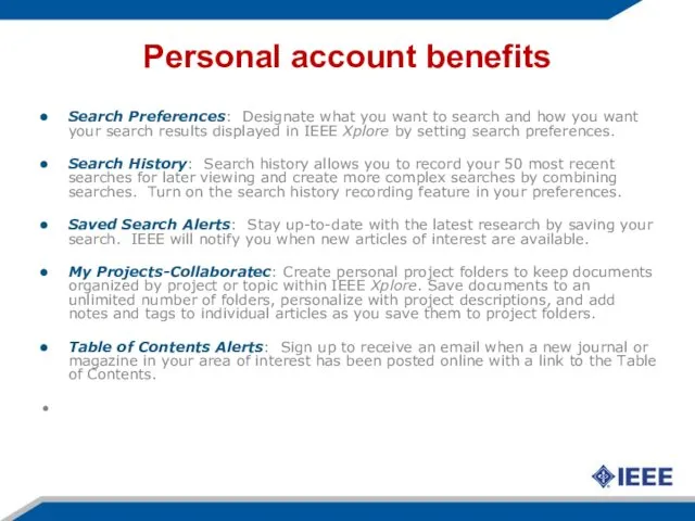Personal account benefits Search Preferences: Designate what you want to search and how