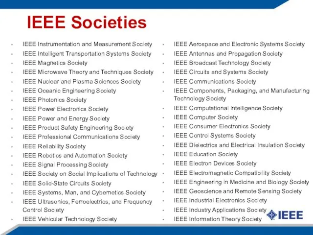 IEEE Societies IEEE Instrumentation and Measurement Society IEEE Intelligent Transportation Systems Society IEEE