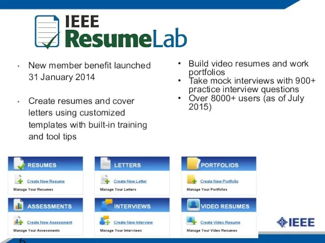 * New member benefit launched 31 January 2014 Create resumes and cover letters