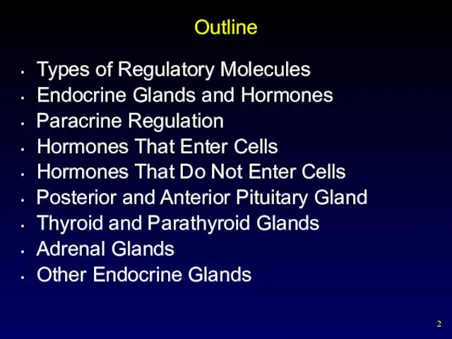 Outline Types of Regulatory Molecules Endocrine Glands and Hormones Paracrine