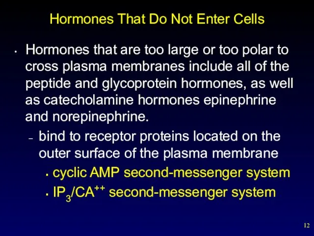 Hormones That Do Not Enter Cells Hormones that are too