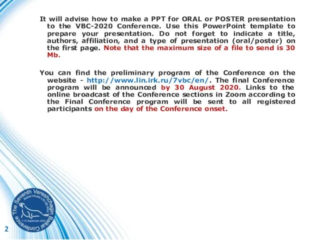 It will advise how to make a PPT for ORAL or POSTER presentation