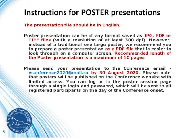 Instructions for POSTER presentations The presentation file should be in English. Poster presentation