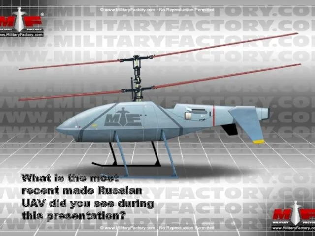What is the most recent made Russian UAV did you see during this presentation?