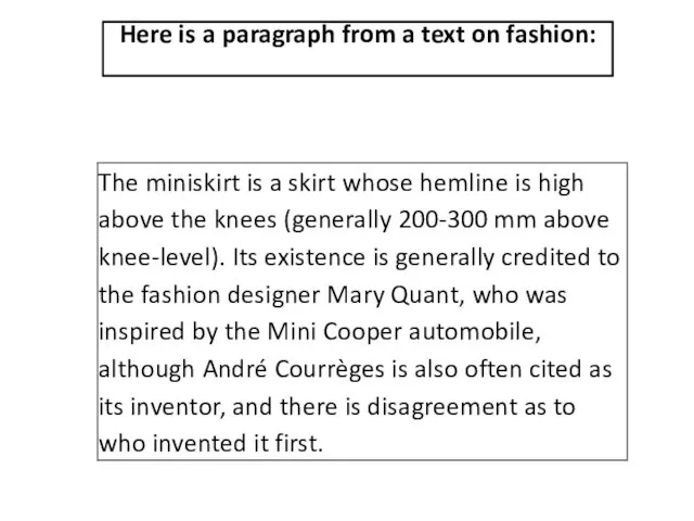 Here is a paragraph from a text on fashion: