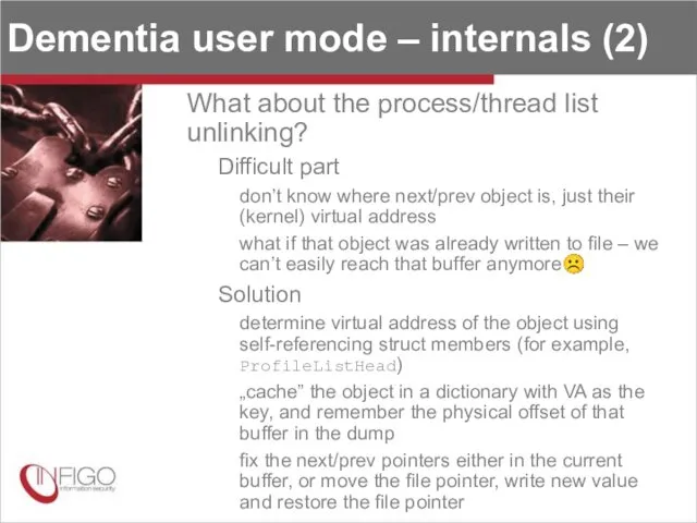 Dementia user mode – internals (2) What about the process/thread