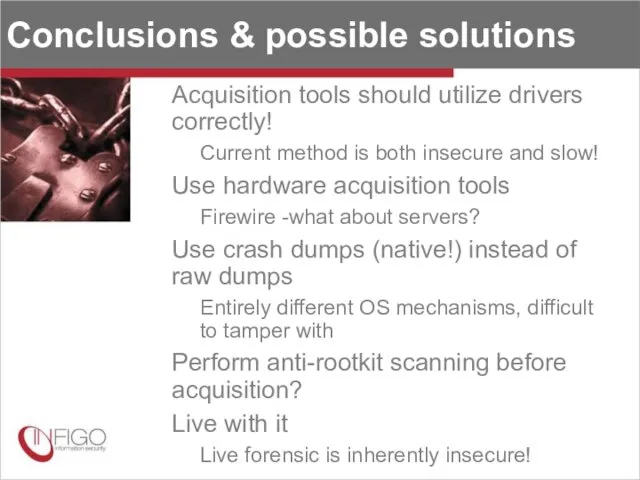 Conclusions & possible solutions Acquisition tools should utilize drivers correctly!