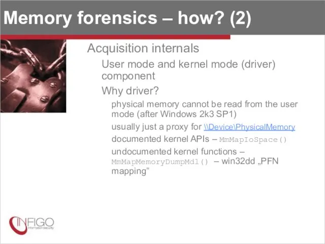 Memory forensics – how? (2) Acquisition internals User mode and