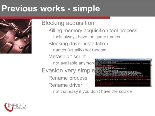 Previous works - simple Blocking acquisition Killing memory acquisition tool