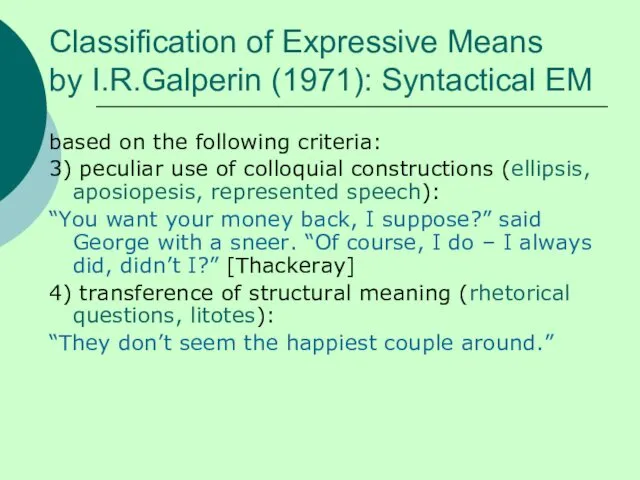 Classification of Expressive Means by I.R.Galperin (1971): Syntactical EM based