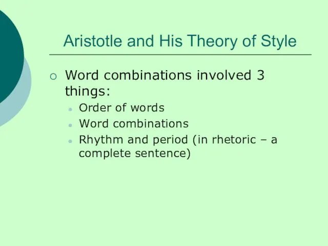 Aristotle and His Theory of Style Word combinations involved 3