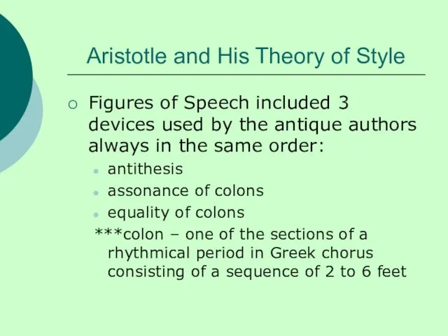 Aristotle and His Theory of Style Figures of Speech included