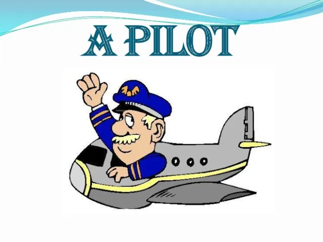 A PILOT