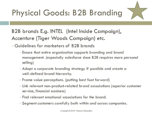 Physical Goods: B2B Branding B2B brands E.g. INTEL (Intel Inside