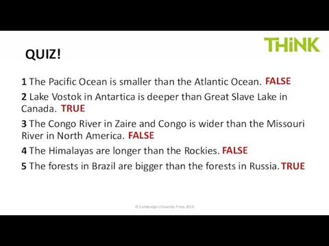 © Cambridge University Press 2016 1 The Pacific Ocean is smaller than the