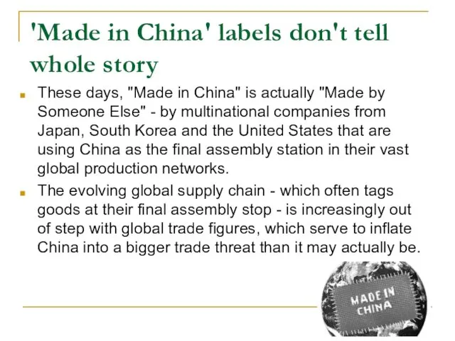 'Made in China' labels don't tell whole story These days,