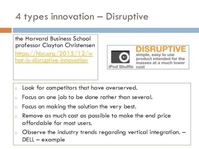 4 types innovation – Disruptive the Harvard Business School professor