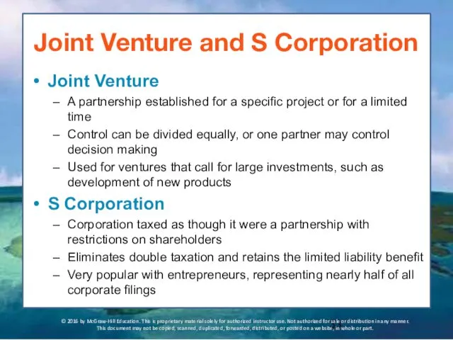 Joint Venture and S Corporation Joint Venture A partnership established for a specific