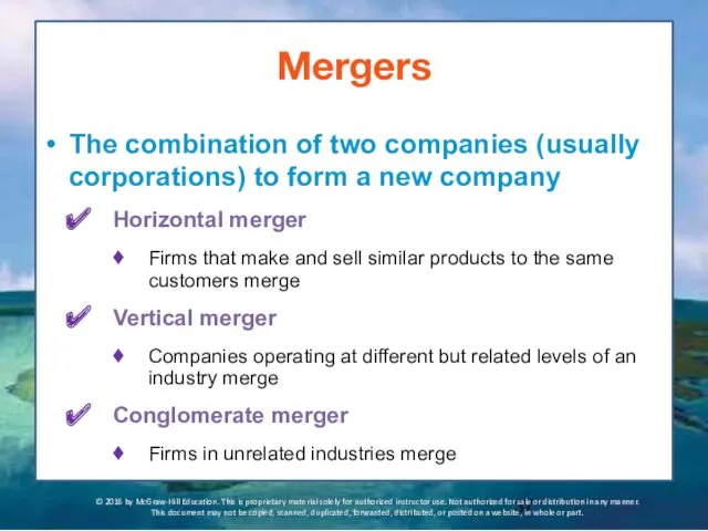 Mergers The combination of two companies (usually corporations) to form a new company