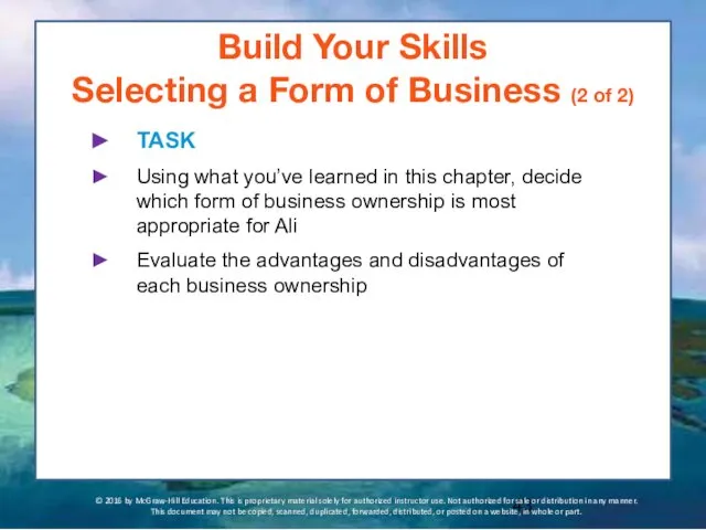 Build Your Skills Selecting a Form of Business (2 of 2) TASK Using