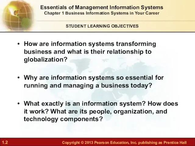 STUDENT LEARNING OBJECTIVES Essentials of Management Information Systems Chapter 1