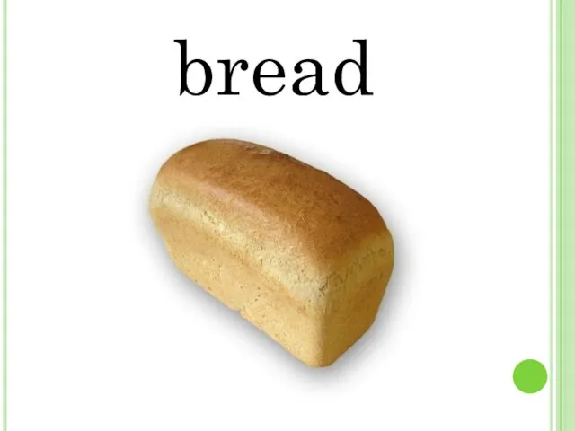 bread