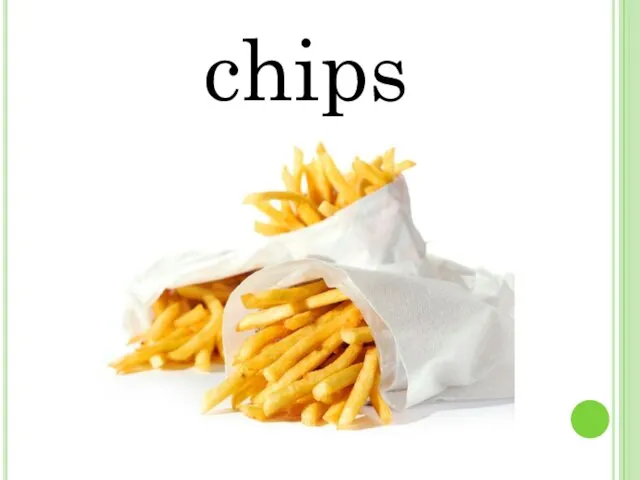 chips