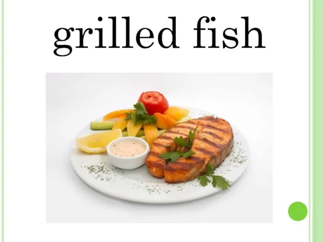 grilled fish