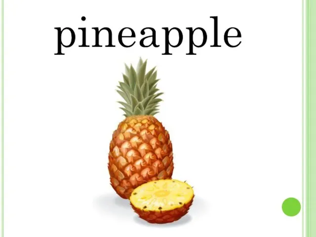 pineapple