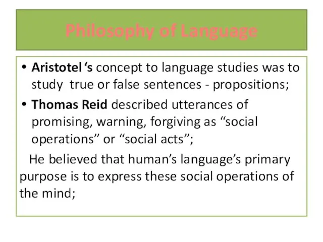 Philosophy of Language Aristotel ‘s concept to language studies was