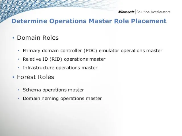 Determine Operations Master Role Placement Domain Roles Primary domain controller