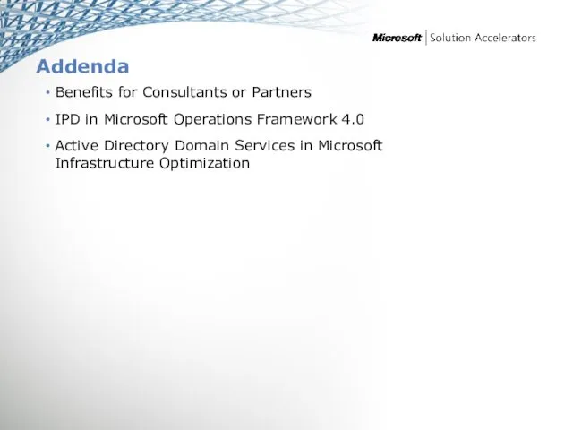 Addenda Benefits for Consultants or Partners IPD in Microsoft Operations