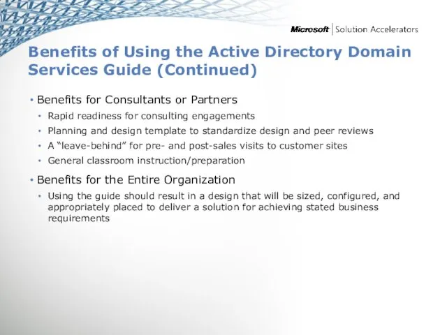 Benefits of Using the Active Directory Domain Services Guide (Continued)