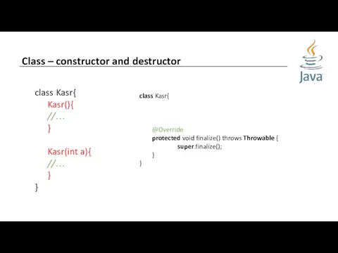 Class – constructor and destructor class Kasr{ Kasr(){ //… } Kasr(int a){ //…