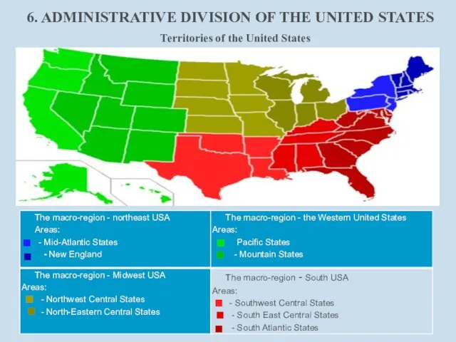 6. ADMINISTRATIVE DIVISION OF THE UNITED STATES Territories of the United States