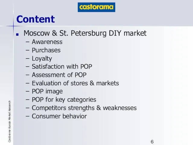 Content Moscow & St. Petersburg DIY market Awareness Purchases Loyalty Satisfaction with POP