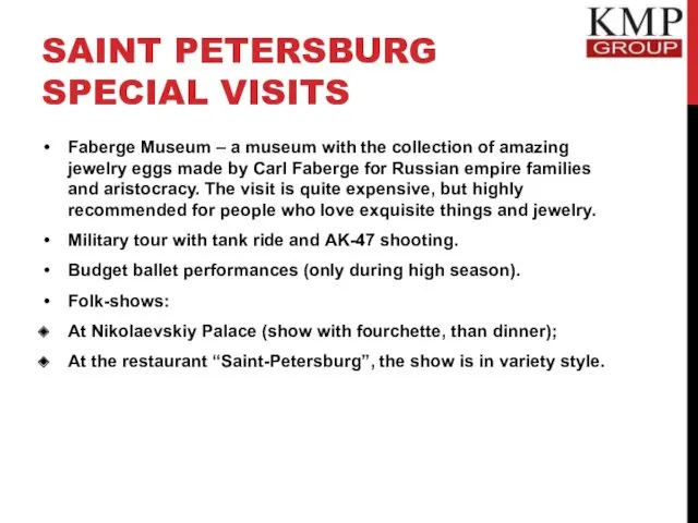 SAINT PETERSBURG SPECIAL VISITS Faberge Museum – a museum with