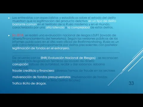 Las entrevistas con especialistas y estadísticas sobre el estado del