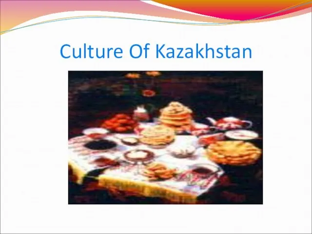 Culture Of Kazakhstan