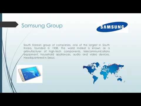 Samsung Group South Korean group of companies, one of the