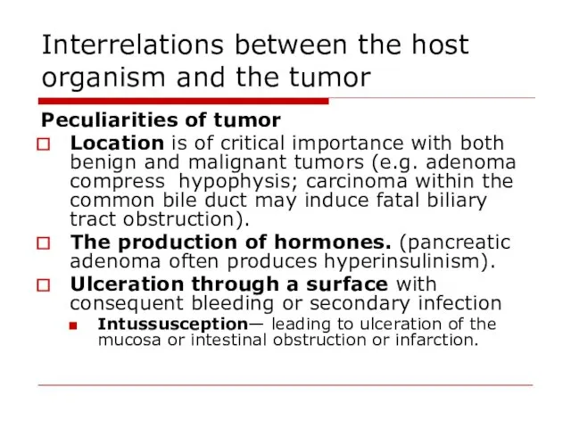 Interrelations between the host organism and the tumor Peculiarities of