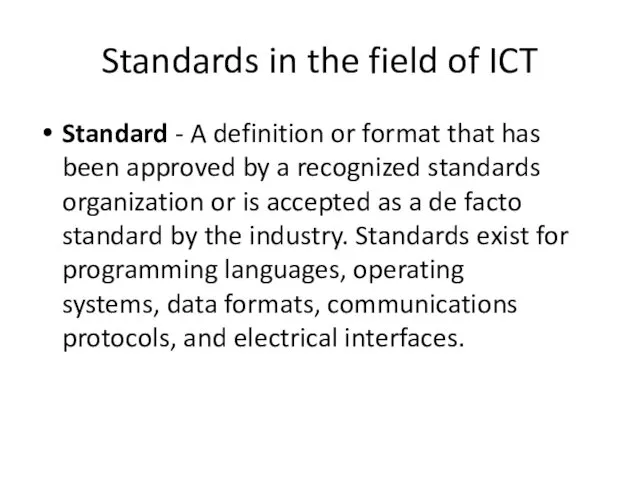 Standards in the field of ICT Standard - A definition