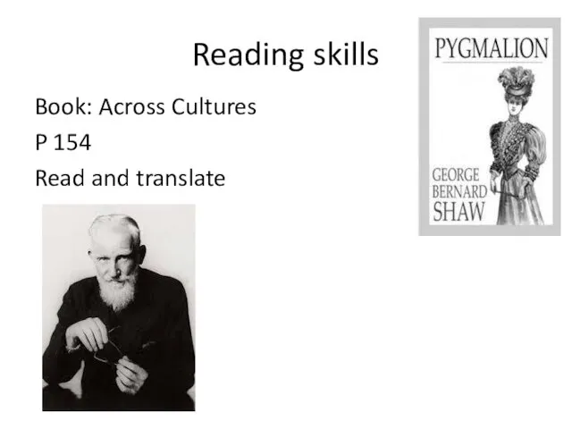 Reading skills Book: Across Cultures P 154 Read and translate