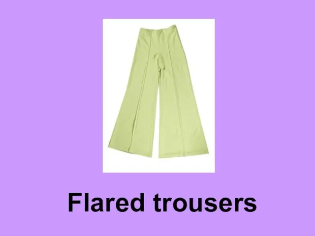 Flared trousers