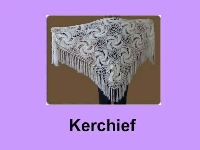 Kerchief